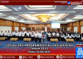 Sosialisasi Program Digitalisasi Sekolah Tahun 2025, Bupati Anton: Mari Ciptakan Transformasi Digital Pendidikan di Rokan Hulu