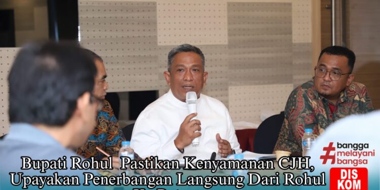 Bupati Rohul Pastikan Kenyamanan CJH, Upayakan Penerbangan Langsung dari Rohul ke Batam