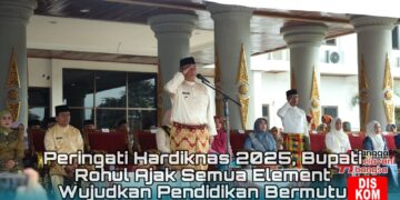Peringati Hardiknas 2025, Bupati Rohul Ajak Semua Elemen Wujudkan Pendidikan Bermutu untuk Semua