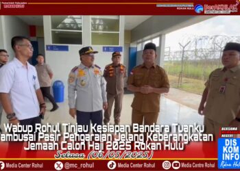 Jelang Keberangkatan JCH, Wabup Rohul Tinjau Kesiapan Bandara Tuanku Tambusai