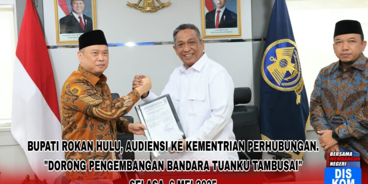 Bupati Rohul Audiensi ke Kemenhub, Dorong Pengembangan Bandara Tuanku Tambusai