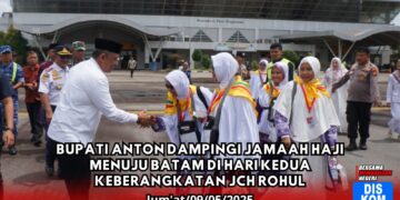 Bupati Anton Dampingi para Rombongan Menuju Batam di Hari Kedua Keberangkatan JCH Rohul
