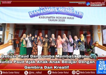 Gebyar PAUD dan Lomba Membatik Rohul, Bunda PAUD Ajak Anak-anak Belajar dengan Gembira dan Kreatif