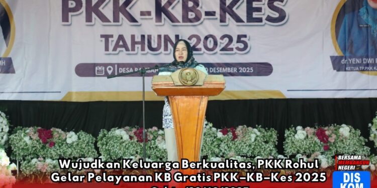 Wujudkan Keluarga Berkualitas, PKK Rohul Gelar Pelayanan KB Gratis PKK–KB–Kes 2025