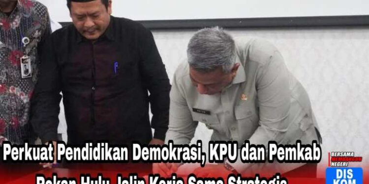 Perkuat Pendidikan Demokrasi, KPU dan Pemkab Rokan Hulu Jalin Kerja Sama Strategis