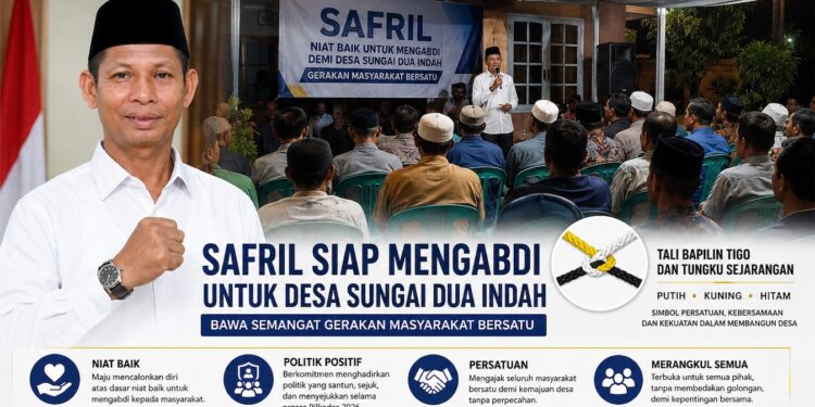 SAFRIL Siap Mengabdi Untuk Desa Sungai Dua Indah, Bawa Semangat